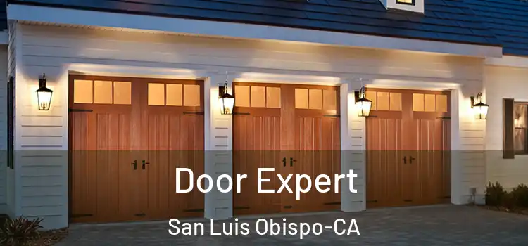  Door Expert San Luis Obispo-CA