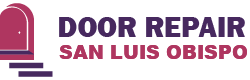 Door Repair San Luis Obispo